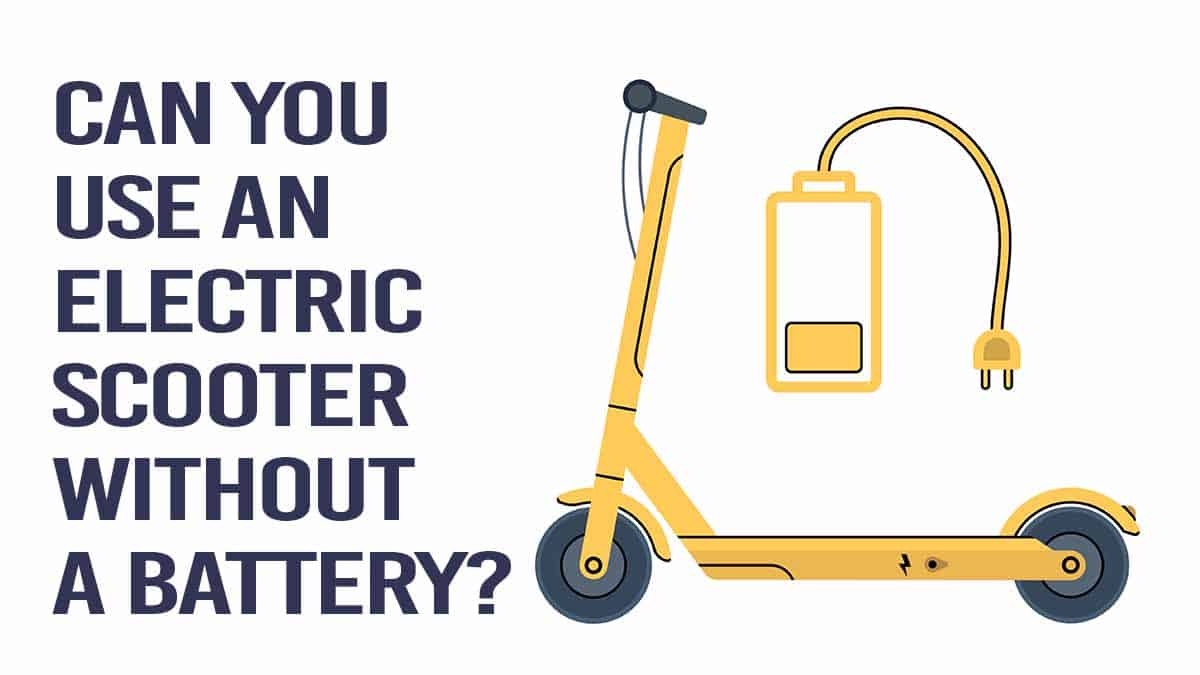 using an electric scooter without a battery